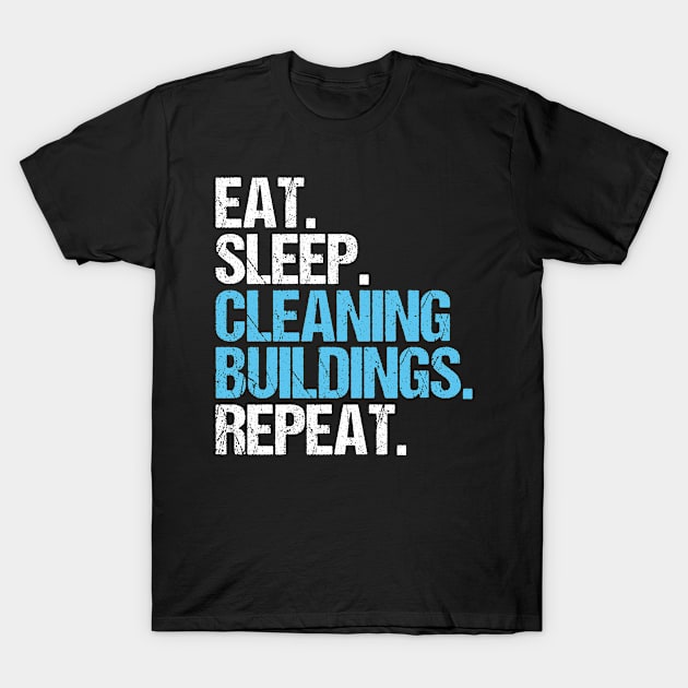 Cleaner Cleaning Operative Building Cleaner T-Shirt by Krautshirts